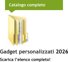 Catalogo completo Gadget personalizzati 2026 Scarica l’elenco completo!